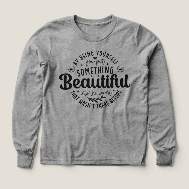 Be Yourself Something Beautiful Quote (Design Front)