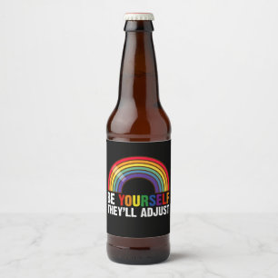 Be Yourself They'll Adjust LGBTQ Rainbow Gay Pride Beer Bottle Label