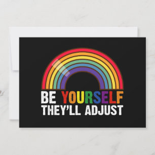Be Yourself They'll Adjust LGBTQ Rainbow Gay Pride Invitation