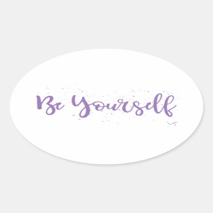 Be-Yourself-Typography-Purple Oval Sticker