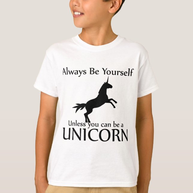 Be Yourself Unicorn T-Shirt (Front)