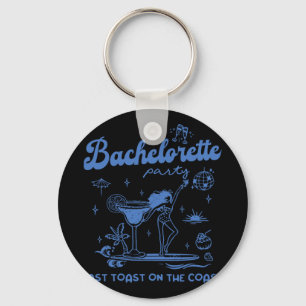 Beach Bachelorette Party Last Toast On The Coast T Key Ring