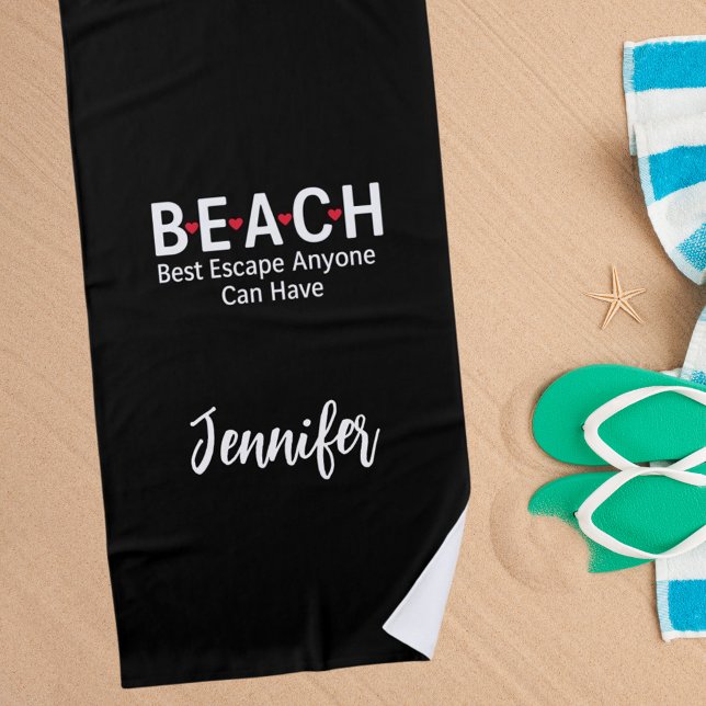 Beach Best Escape Anyone Can Have black Beach Towel (Creator Uploaded)