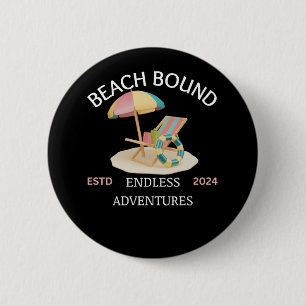 Beach Bound 6 Cm Round Badge