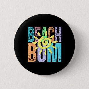 Beach Bum Distressed Summer Vacation Beach Life Su 6 Cm Round Badge