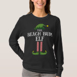Beach Bum Elf Matching Family Christmas Funny Elf T-Shirt<br><div class="desc">Beach Bum Elf Matching Family Christmas Funny Elf</div>