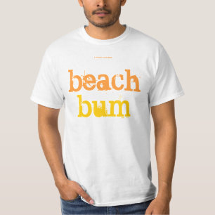 beach bum T-Shirt