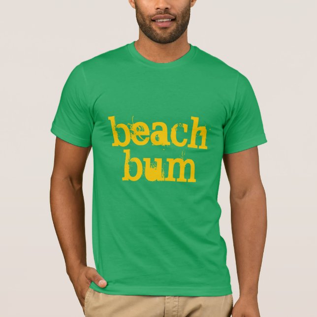 beach bum T-Shirt (Front)