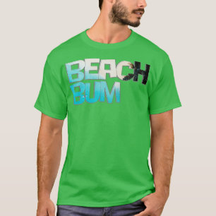 Beach Bum T-Shirt