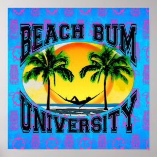 Beach Bum University Poster