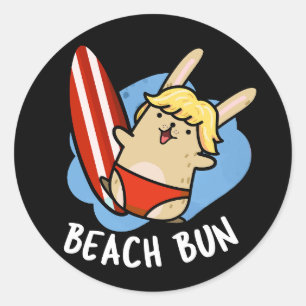 Beach Bun Funny Bunny Pun Dark BG Classic Round Sticker