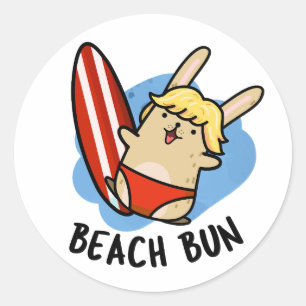 Beach Bun Funny Bunny Puns Classic Round Sticker