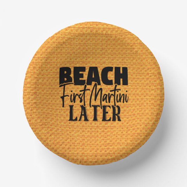 Beach First Martini Later-76545 Paper Plate (Front)