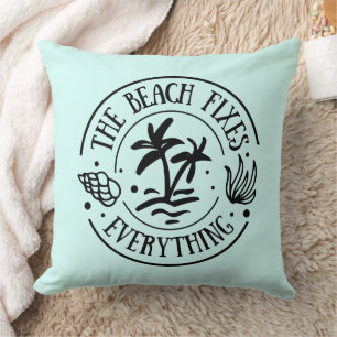 Beach Fixes Everything Cushion