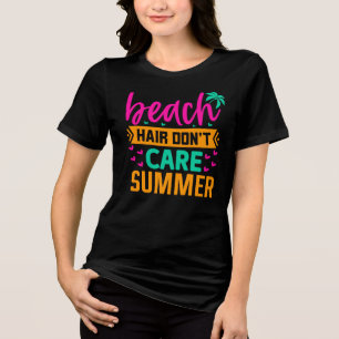 Beach Hair Don't Care Summer-54804 Tri-Blend Shirt