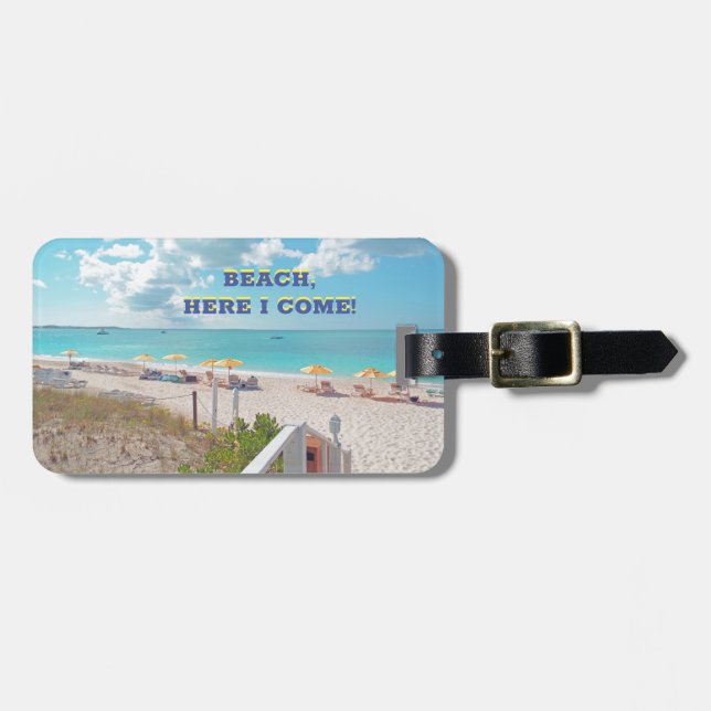"BEACH, HERE I COME!" /Beach Scene  Luggage Tag (Front Horizontal)