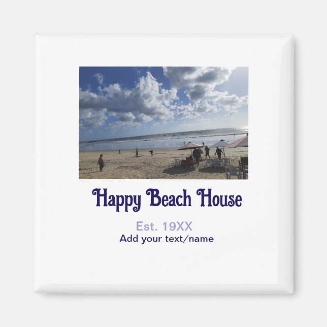 Beach house est. Add year photo latitude longitude Magnet (Front)