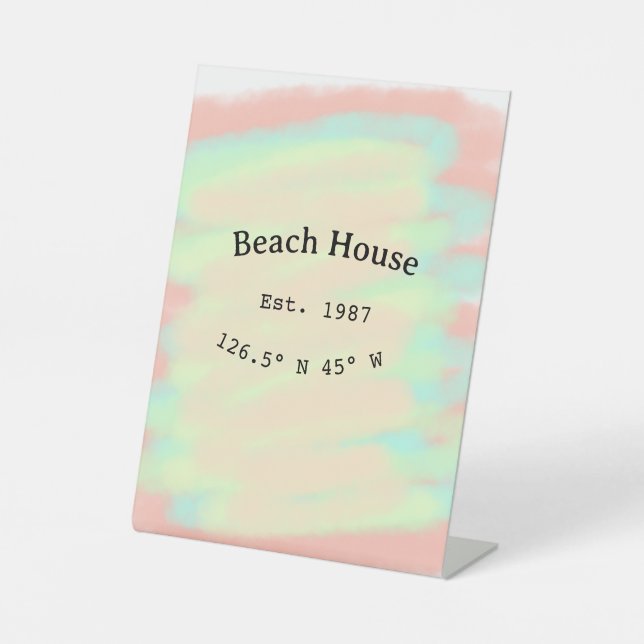Beach house ets. Date year custom coordinates add Pedestal Sign (Front)