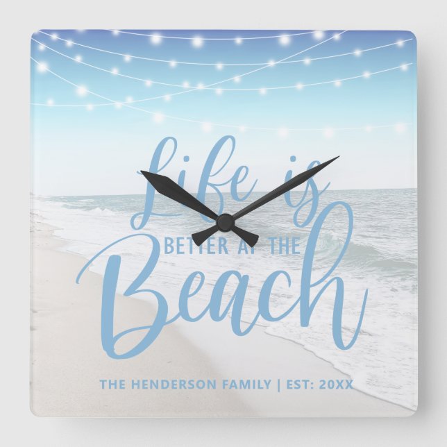 Beach House | Life Is Better At The Beach Square Wall Clock (Front)