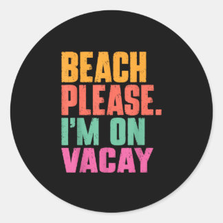 Beach im on vacay summer vacation retro vintage  classic round sticker