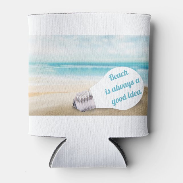 Beach is always a good idea, summer    can cooler (Front)