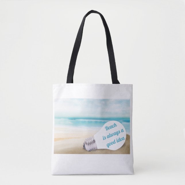 Beach is always a good idea, summer  tote bag (Front)