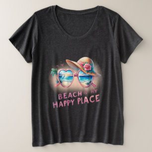 Beach is my happy place plus size T-Shirt