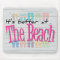Beach - It's better at the Beach