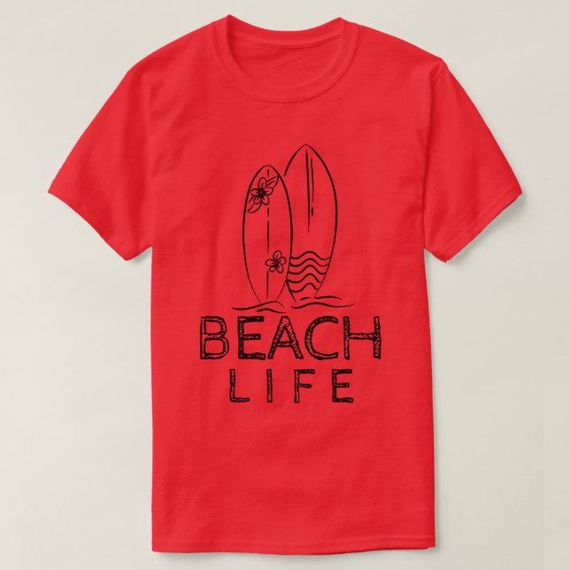 Beach Life Fun Summer Beach Sand Surf Design T-Shirt (Design Front)