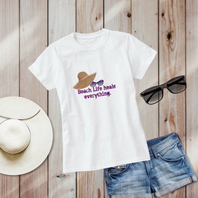 Beach Life Heals Everything T Shirt (Creator Uploaded)