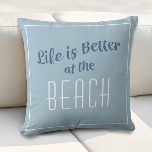 Beach Life is Better Cute Coastal Nautical Blue Cushion
