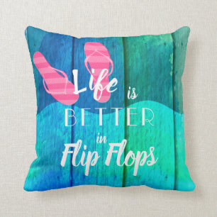 Beach Life is Better in Flip Flops Cushion