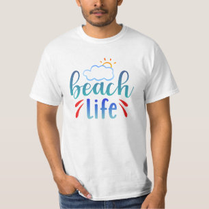 Beach Life - Relaxed & Stylish Coastal Vibes T-Shi T-Shirt