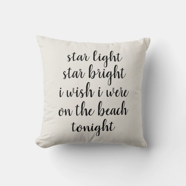 Beach Life Star Light Star bright Quote Cushion (Front)