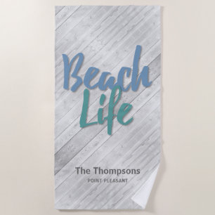 Beach Life with name and location wooden dock Towel
