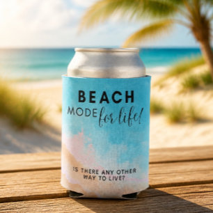 Beach Mode for Life - Persoanlize It Can Cooler