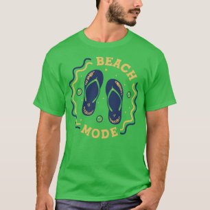 Beach Mode Fun Summer Flip Flop Badge 2 T-Shirt