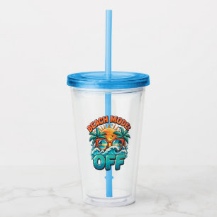 Beach Mode : Off Acrylic Tumbler