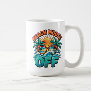 Beach Mode : Off Coffee Mug