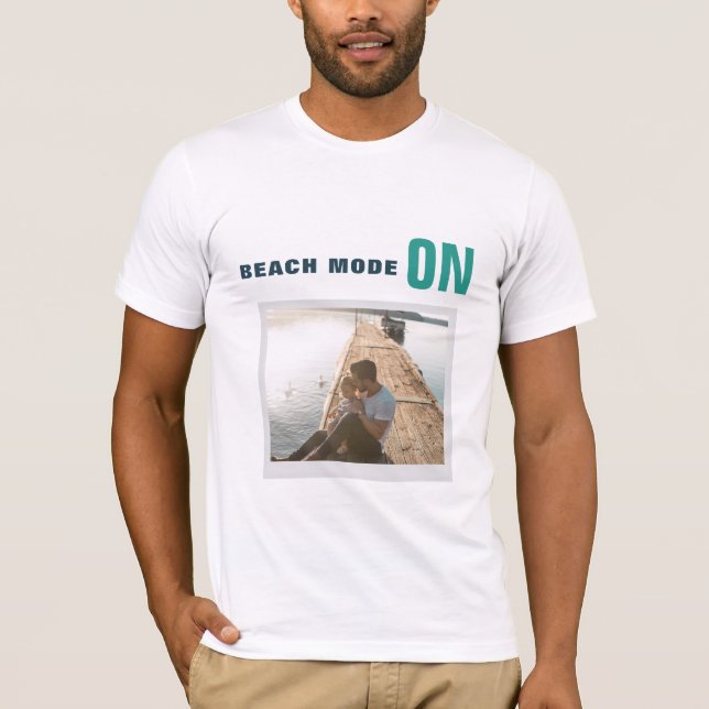Beach Mode On Summer T-Shirt | Funny Vacation (Front)
