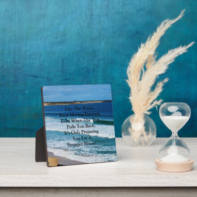 Beach Motivation Quote: Like The Waves Keep Moving Plaque (Insitu)