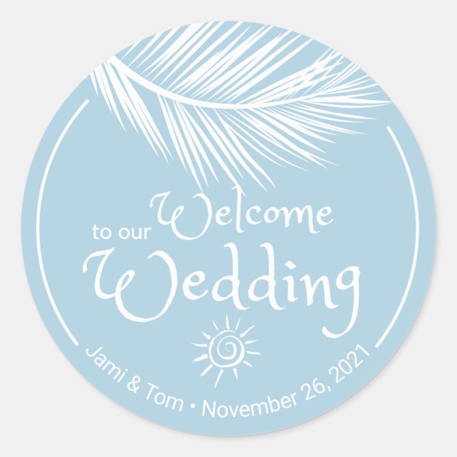 Beach Palm Leaf Soft Blue Wedding Welcome Classic Round Sticker (Front)