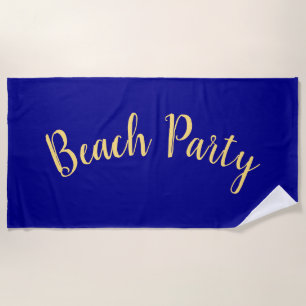 BEACH PARTY Fun Script On Blue Royal Navy Blue Towel