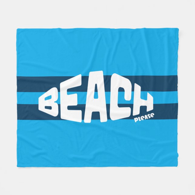 Beach Please Aqua & Navy Blue Striped Fleece Blanket (Front (Horizontal))