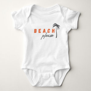 beach. please. Baby Bodysuits & One-Pieces