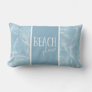 Beach please blue water pattern typography lumbar cushion
