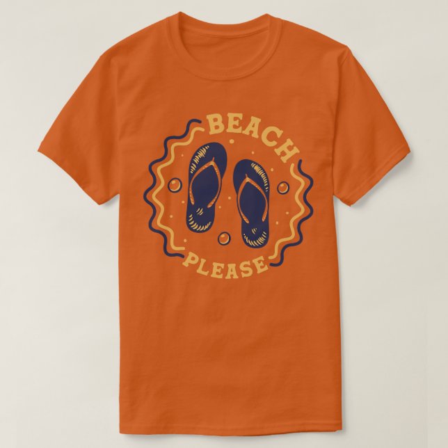 Beach Please Fun Summer Flip Flop Badge 2 T-Shirt (Design Front)