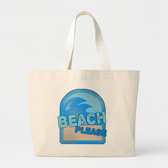 Beach Please Fun Summer Memories Slogan Large Tote Bag (Front)