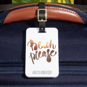 BEACH PLEASE, Fun Typography & Quote Luggage Tag
