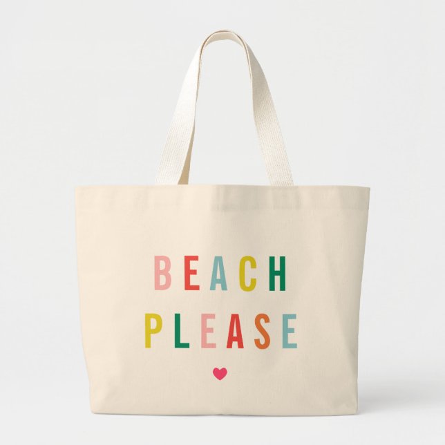 Beach Please Funny Large Tote Bag (Front)